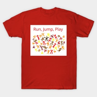 Run, Jump, Play on White with Text T-Shirt